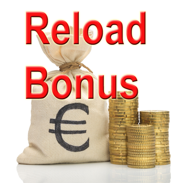 Reload bonus: et tilbud forbeholdt lojale spillere