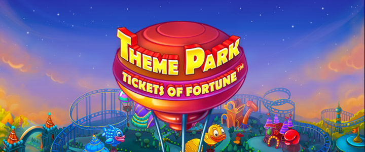 Theme Park: Tickets of Fortune Spilleautomat - NetEnt nyhet